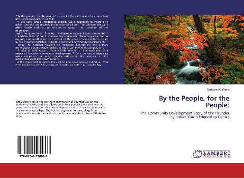 By the People, for the People:: The Community Development Story of the Thunder by Indian Youth Friendship Centre