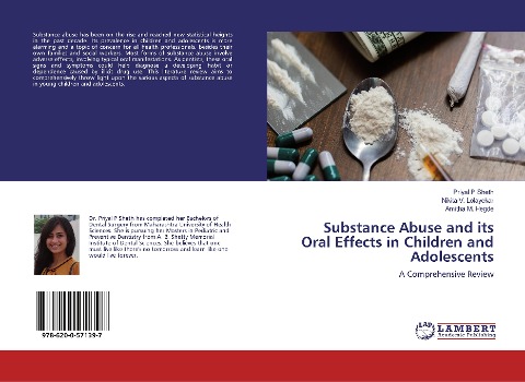 Substance Abuse and its Oral Effects in Children and Adolescents: A Comprehensive Review