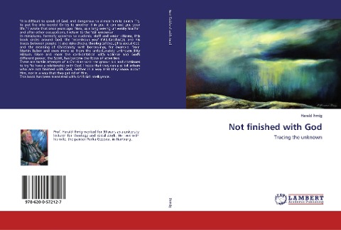 Not finished with God: Tracing the unknown