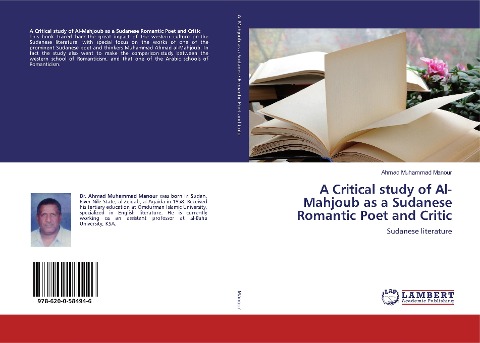A Critical study of Al-Mahjoub as a Sudanese Romantic Poet and Critic: Sudanese literature