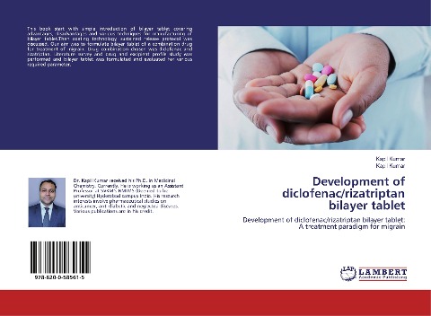 Development of diclofenac/rizatriptan bilayer tablet: Development of diclofenac/rizatriptan bilayer tablet: A treatment paradigm for migrain