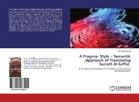 A Pragma- Stylo - Semantic Approach of Translating Surratt Al-Saffat: A University Coursebook for Students of Translation and Researchers