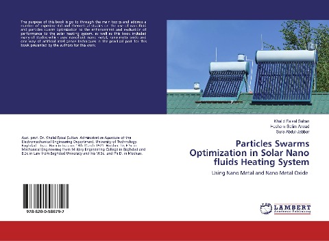 Particles Swarms Optimization in Solar Nano fluids Heating System: Using Nano Metal and Nano Metal Oxide
