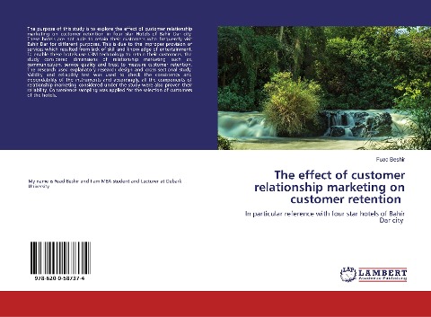 The effect of customer relationship marketing on customer retention: In particular reference with four star hotels of Bahir Dar city