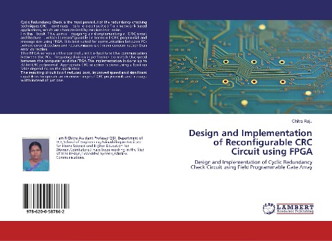 Design and Implementation of Reconfigurable CRC Circuit using FPGA: Design and Implementation of Cyclic Redundancy Check Circuit using Field Programmable Gate Array