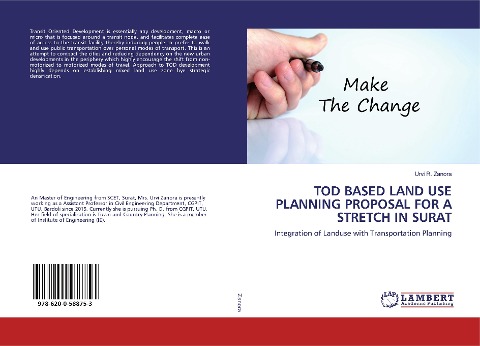 TOD BASED LAND USE PLANNING PROPOSAL FOR A STRETCH IN SURAT: Integration of Landuse with Transportation Planning