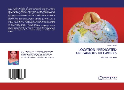 LOCATION PREDICATED GREGARIOUS NETWORKS: Machine Learning