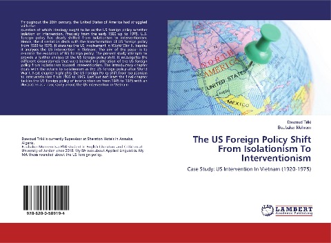 The US Foreign Policy Shift From Isolationism To Interventionism: Case Study: US Intervention In Vietnam (1920-1975)