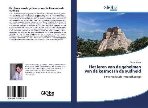 Het leren van de geheimen van de kosmos in de oudheid: Beroemde oude wetenschappers