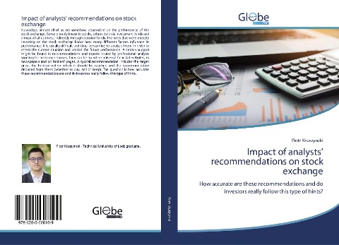 Impact of analysts recommendations on stock exchange: How accurate are these recommendations and do investors really follow this type of hints?