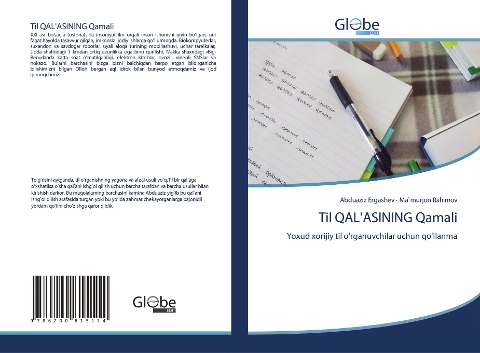 Til QALASINING Qamali: Yoxud xorijiy til organuvchilar uchun qollanma