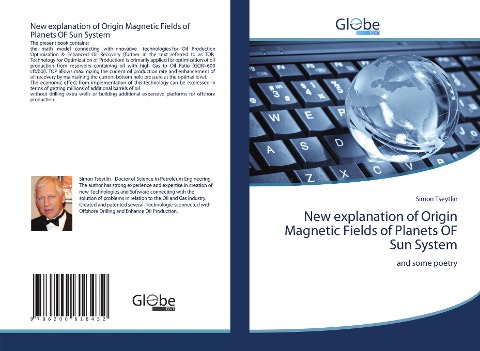 New explanation of Origin Magnetic Fields of Planets OF Sun System: and some poetry