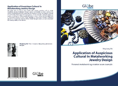Application of Auspicious Cultural In Metalworking Jewelry Design: Personal metalworking creation as an example