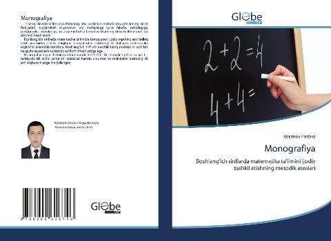 Monografiya: Boshlangich sinflarda matematika talimini ijodiy tashkil etishning metodik asoslari