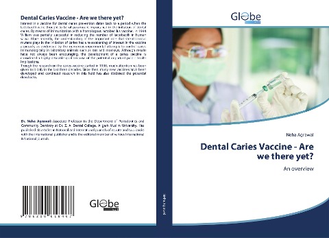 Dental Caries Vaccine - Are we there yet?: An overview