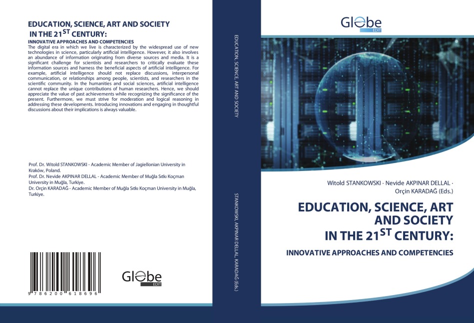EDUCATION, SCIENCE, ART AND SOCIETY IN THE 21ST CENTURY:: INNOVATIVE APPROACHES AND COMPETENCIES