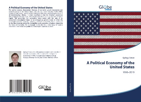 A Political Economy of the United States: 1950-2019