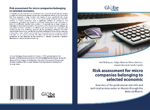 Risk assessment for micro companies belonging to selected economic: branches of the professional, scientific and technical services sector in Mexico through the Beta coefficient.