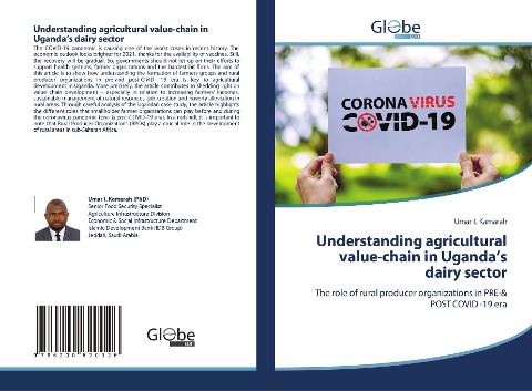 Understanding agricultural value-chain in Ugandas dairy sector: The role of rural producer organizations in PRE-& POST COVID -19 era