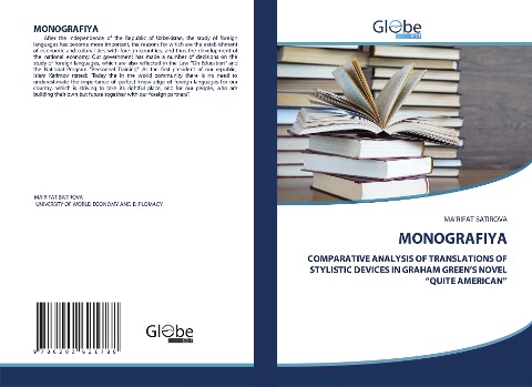 MONOGRAFIYA: COMPARATIVE ANALYSIS OF TRANSLATIONS OF STYLISTIC DEVICES IN GRAHAM GREEN'S NOVEL "QUITE AMERICAN"