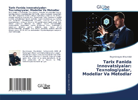 Tarix Fanida Innovatsiyalar: Texnologiyalar, Modellar Va Metodlar