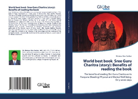 World best book Sree Guru Charitra (story): Benefits of reading the book: The benefits of reading Shri Guru Charitra or its Parayana (Reading) Physical and Mental Well Being. Only seven days