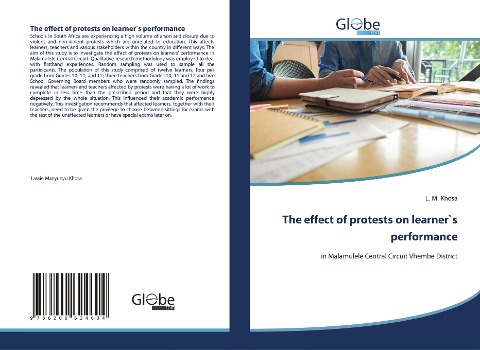 The effect of protests on learner`s performance: in Malamulele Central Circuit Vhembe District