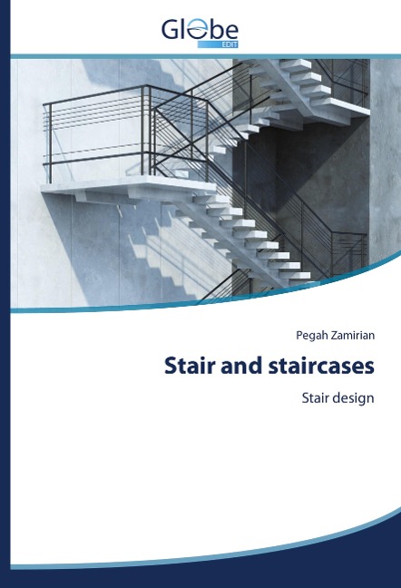 Stair and staircases: Stair design