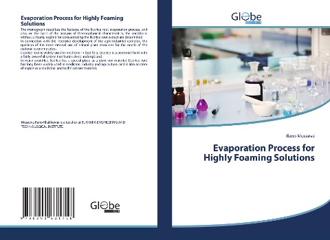 Evaporation Process for Highly Foaming Solutions
