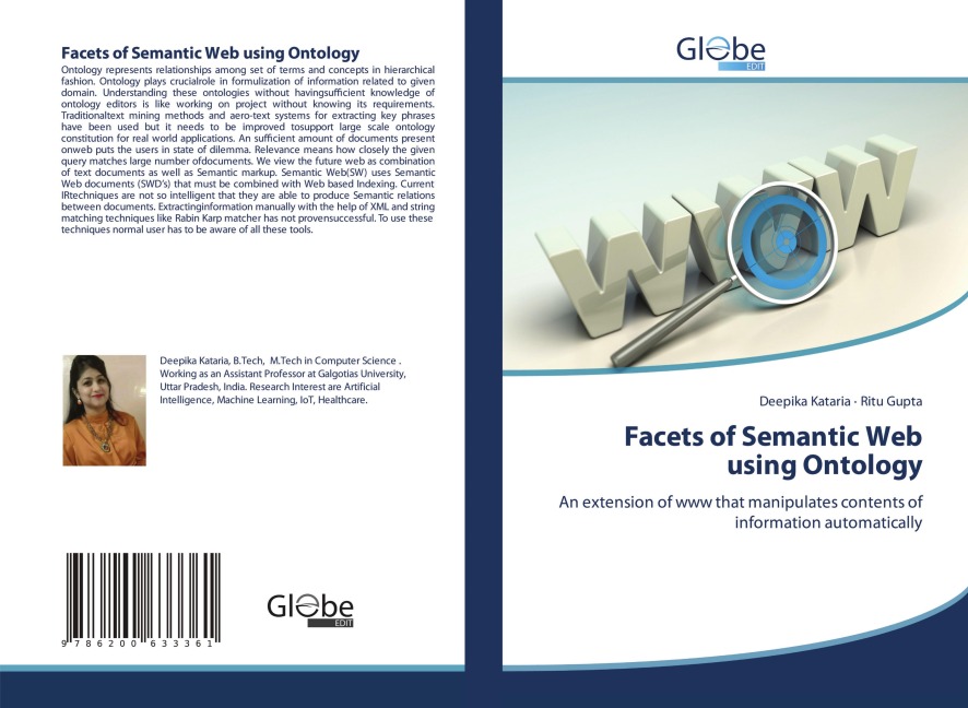 Facets of Semantic Web using Ontology: An extension of www that manipulates contents of information automatically