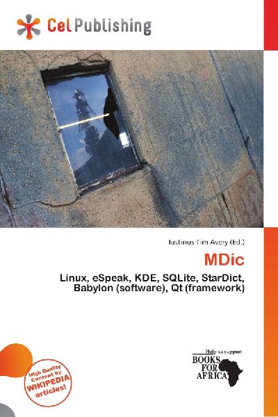 MDic: Linux, eSpeak, KDE, SQLite, StarDict, Babylon (software), Qt (framework)
