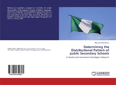 Determining the Distributional Pattern of public Secondary Schools: in Obudu Local Government Area Nigeria Using GIS