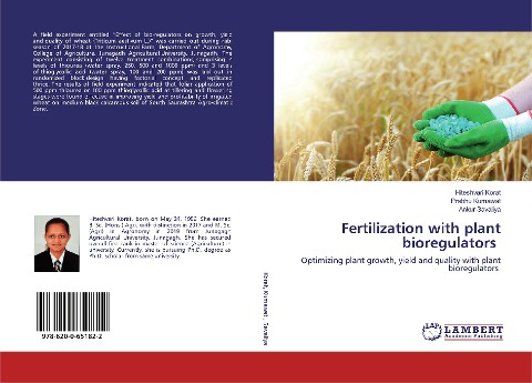 Fertilization with plant bioregulators: Optimizing plant growth, yield and quality with plant bioregulators