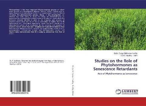 Studies on the Role of Phytohormones as Senescence Retardants: Role of Phytohormones as Senescence