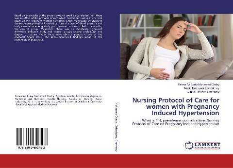 Nursing Protocol of Care for women with Pregnancy Induced Hypertension: What is PIH, prevalence, complications,Nursing Protocol of Care on Pregnancy Induced Hypertension