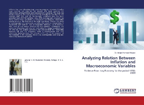 Analyzing Relation Between Inflation and Macroeconomic Variables: Evidence From Iraq Economy for the period 1990- 2009