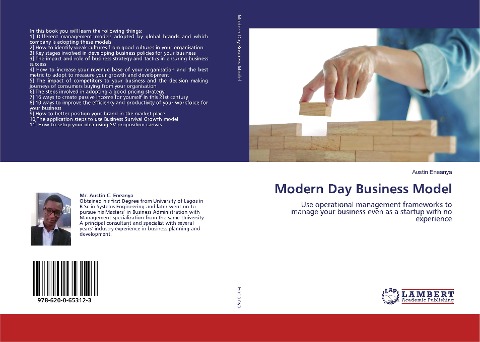 Modern Day Business Model: Use operational management frameworks to manage your business even as a startup with no experience