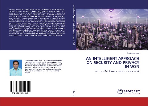 AN INTELLIGENT APPROACH ON SECURITY AND PRIVACY IN WSN: used Artificial Neural Network Framework