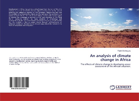 An analysis of climate change in Africa: The effects of climate change in developing areas: assessment of the African situation.