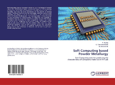 Soft Computing based Powder Metallurgy: Soft Computing tools for predicting the characteristics of composite materials in P/M Lab