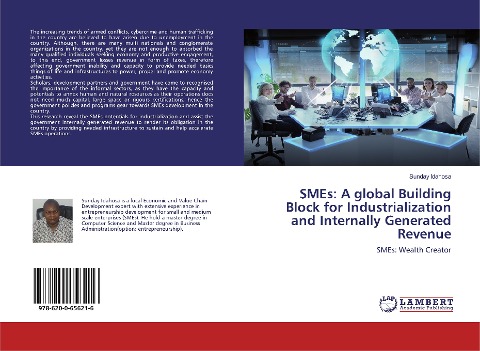 SMEs: A global Building Block for Industrialization and Internally Generated Revenue: SMEs: Wealth Creator
