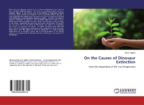 On the Causes of Dinosaur Extinction: From the Importance of the Two Perspectives