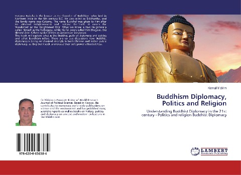 Buddhism Diplomacy, Politics and Religion: Understanding Buddhist Diplomacy in the 21st century - Politics and religion Buddhist Diplomacy