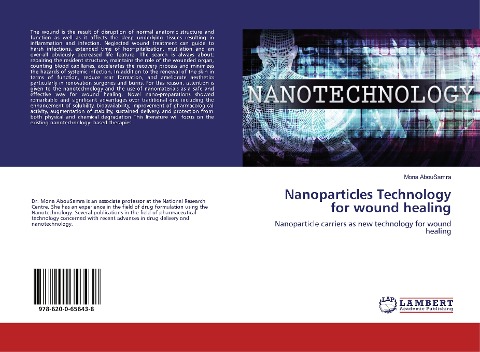 Nanoparticles Technology for wound healing: Nanoparticle carriers as new technology for wound healing