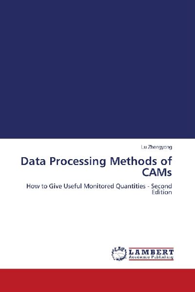 Data Processing Methods of CAMs: How to Give Useful Monitored Quantities - Second Edition