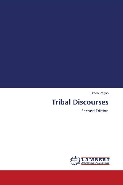Tribal Discourses: - Second Edition