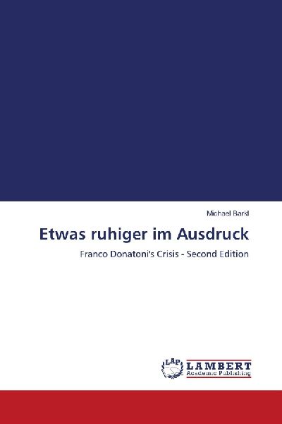 Etwas ruhiger im Ausdruck: Franco Donatonis Crisis - Second Edition