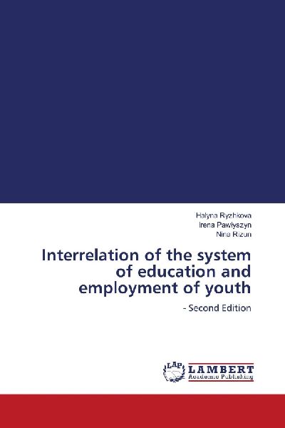 Interrelation of the system of education and employment of youth: - Second Edition