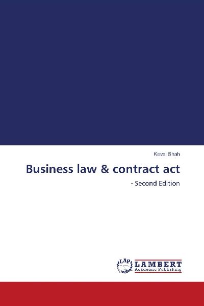 Business law & contract act: - Second Edition
