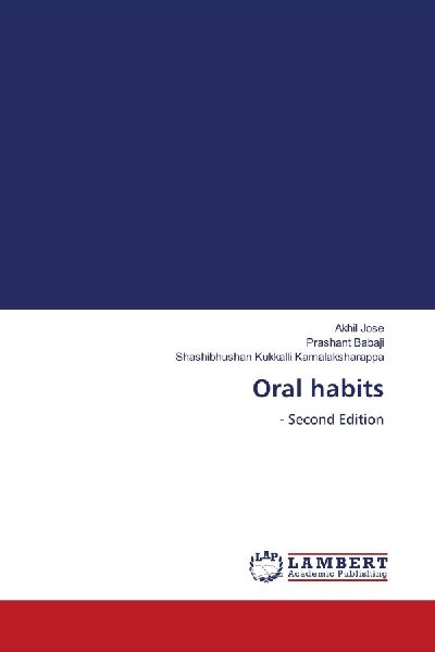 Oral habits: - Second Edition